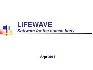 LIFEWAVE Software for the human body