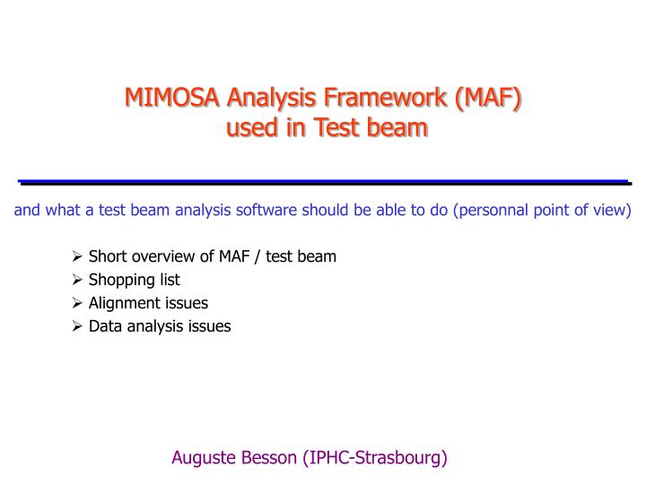 mimosa analysis framework maf used in test beam