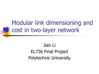 Modular link dimensioning and cost in two-layer network