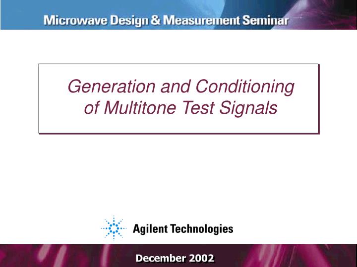 generation and conditioning of multitone test signals