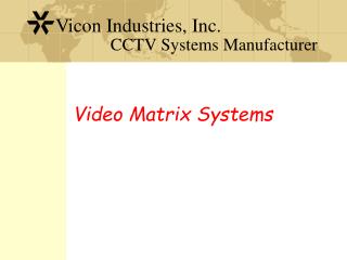 Video Matrix Systems