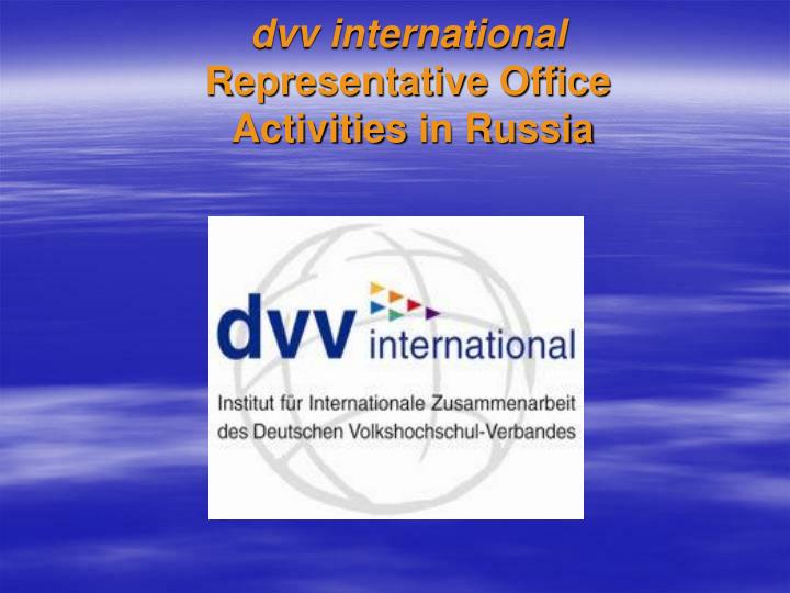 dvv international representative office activities in russia