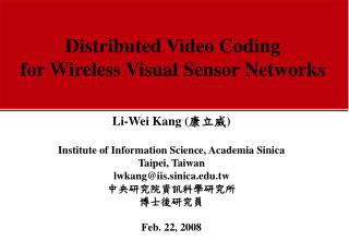 Distributed Video Coding for Wireless Visual Sensor Networks