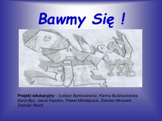 bawmy si