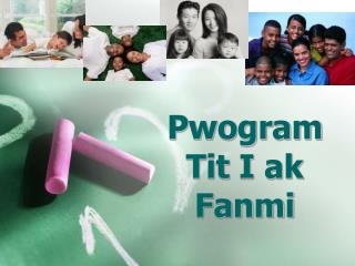 pwogram tit i ak fanmi