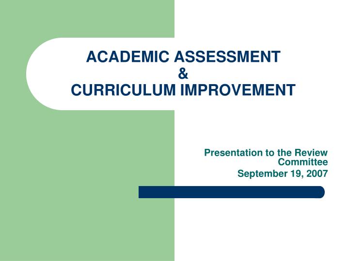 academic assessment curriculum improvement