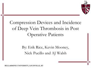 Compression Devices and Incidence of Deep Vein Thrombosis in Post Operative Patients