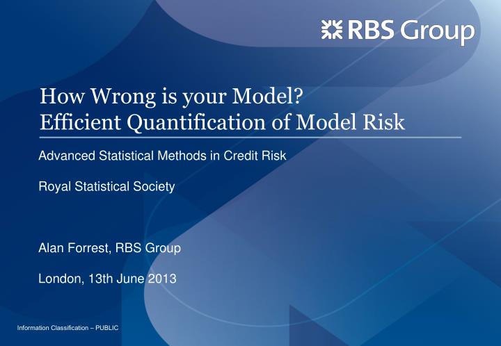 how wrong is your model efficient quantification of model risk