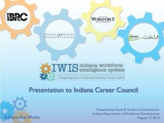 Presentation to Indiana Career Council