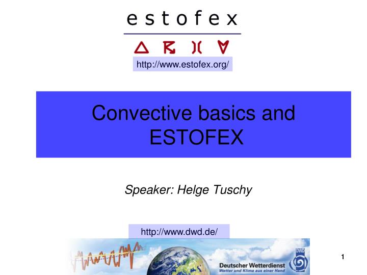 convective basics and estofex