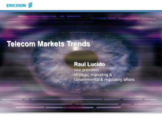 Telecom M arkets Trends