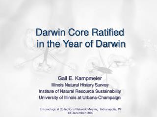 Darwin Core Ratified in the Year of Darwin