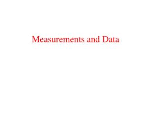 Measurements and Data