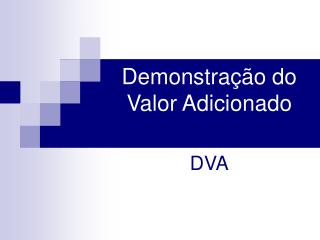 demonstra o do valor adicionado