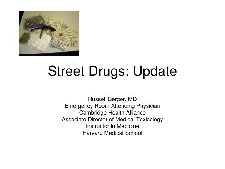 street drugs update
