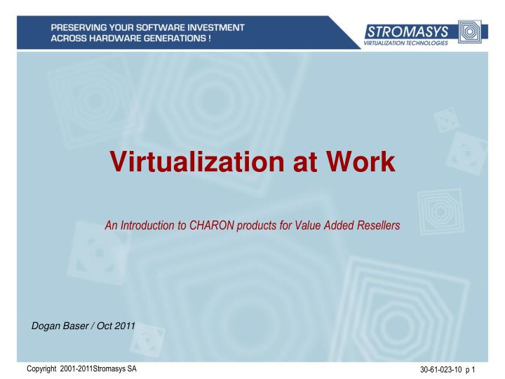 virtualization at work