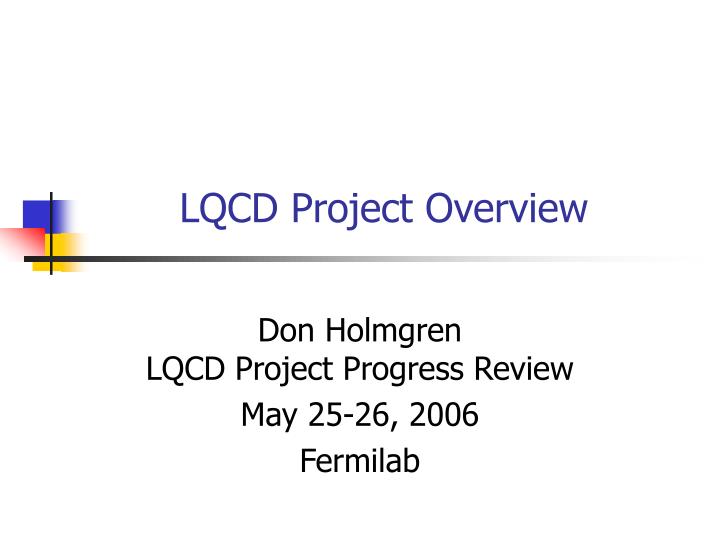 lqcd project overview