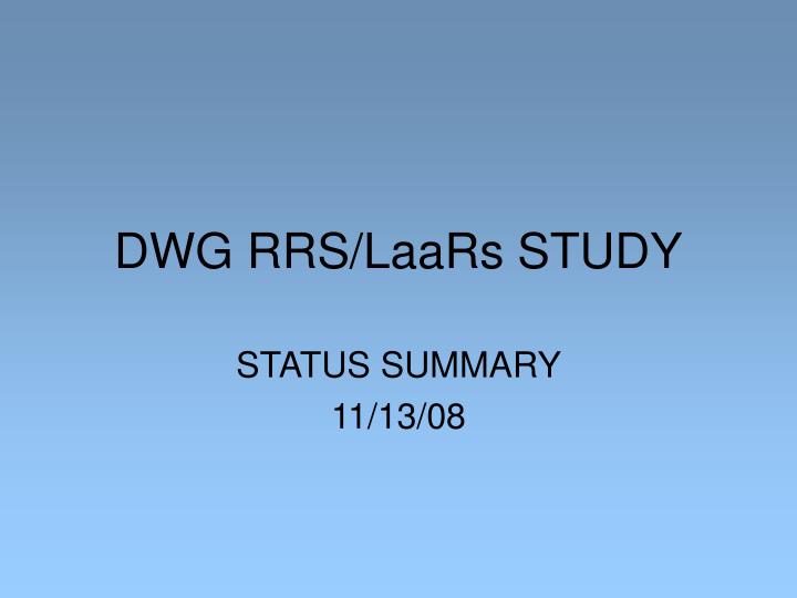 dwg rrs laars study