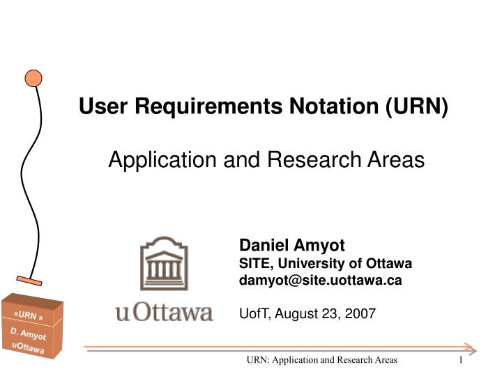 user requirements notation urn application and research areas