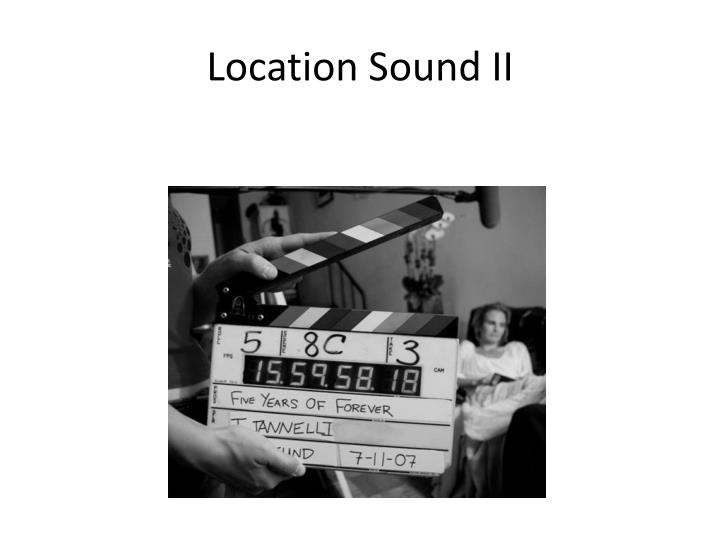 location sound ii