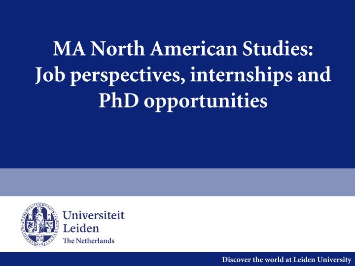 ma north american studies job perspectives internships and phd opportunities