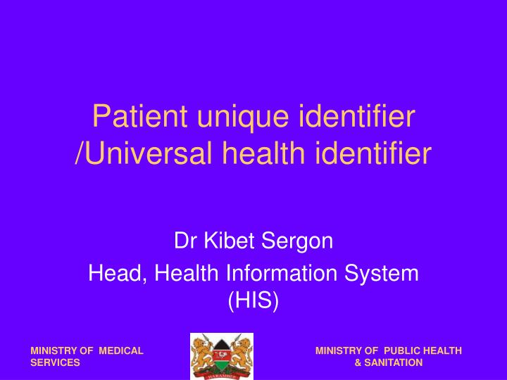 patient unique identifier universal health identifier