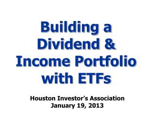 Building a Dividend &amp; Income Portfolio with ETFs