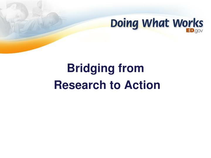 bridging from research to action