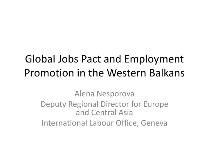 global jobs pact and employment promotion in the western balkans