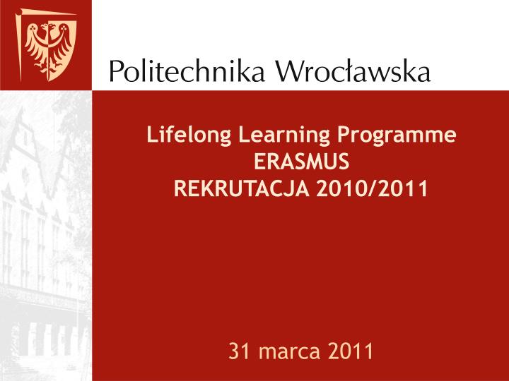 lifelong learning programme erasmus rekrutacja 2010 2011