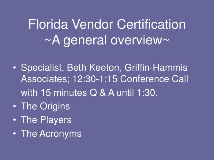 florida vendor certification a general overview