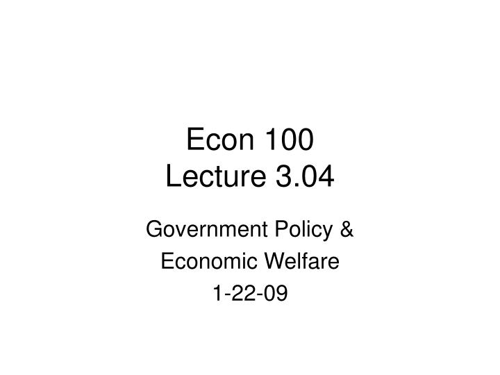 econ 100 lecture 3 04