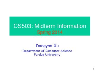 CS503: Midterm Information Spring 2014