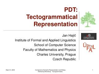 PDT: Tectogrammatical Representation
