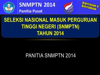 panitia snmptn 2014