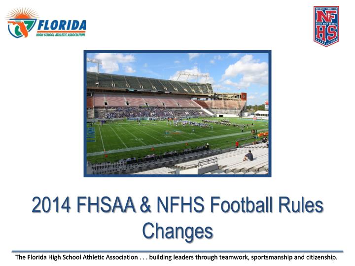 2014 fhsaa nfhs football rules changes