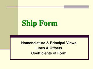 Ship Form