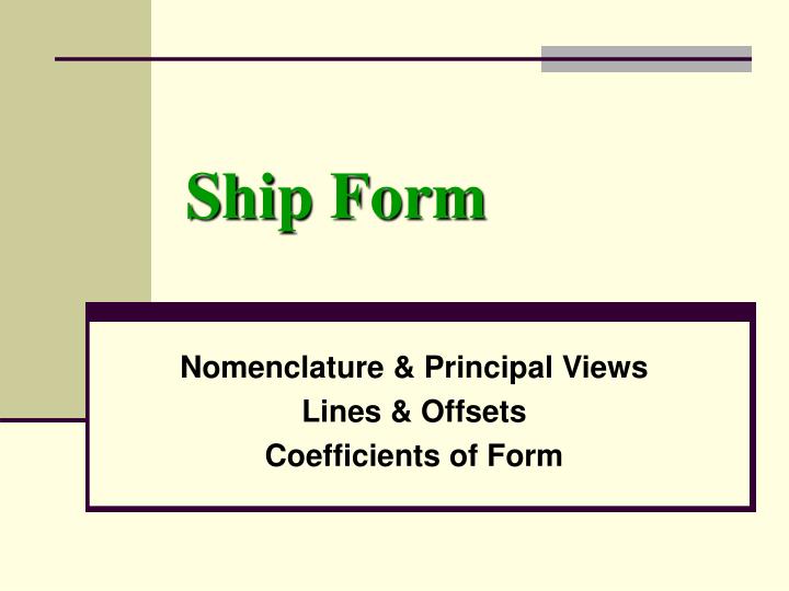 ship form