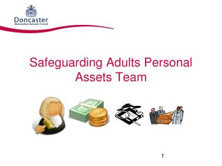 Safeguarding Adults Personal Assets Team