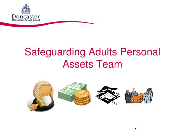 safeguarding adults personal assets team