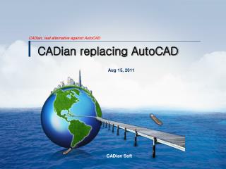 CADian replacing AutoCAD