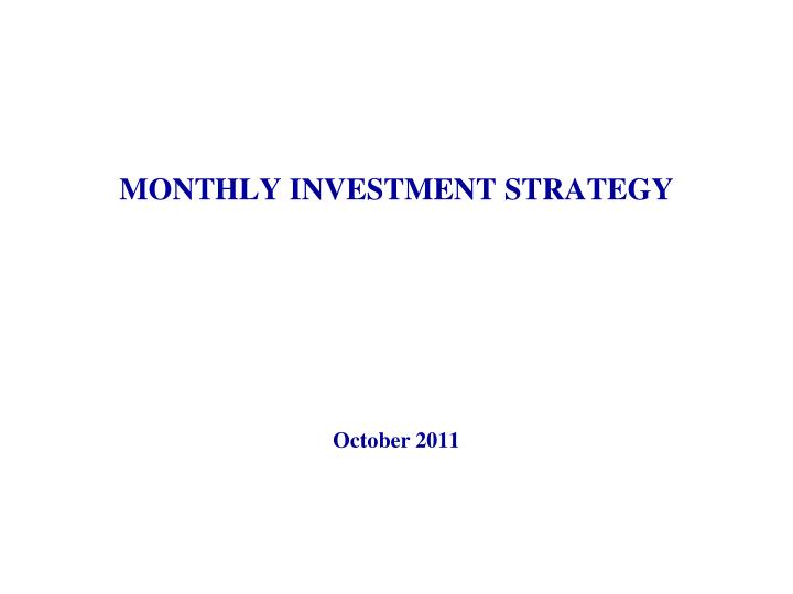 monthly investment strategy