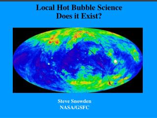 Local Hot Bubble Science Does it Exist?
