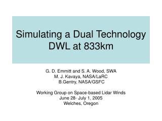 Simulating a Dual Technology DWL at 833km