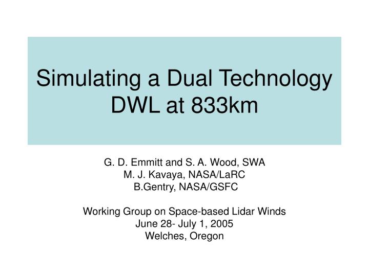 simulating a dual technology dwl at 833km
