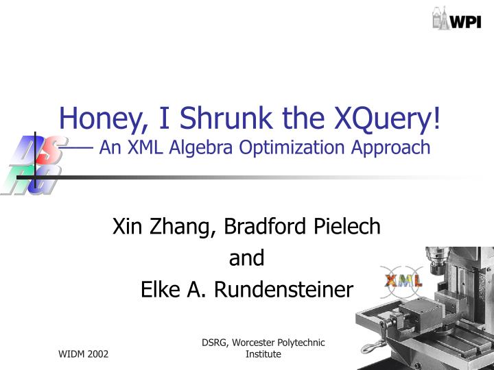 honey i shrunk the xquery an xml algebra optimization approach