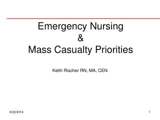 Emergency Nursing &amp; Mass Casualty Priorities