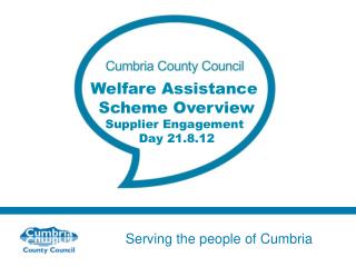 Welfare Assistance Scheme Overview Supplier Engagement Day 21.8.12