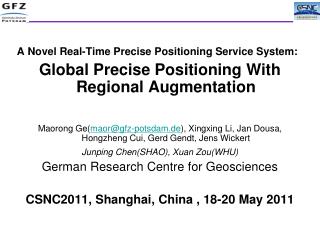 A Novel Real-Time Precise Positioning Service System: