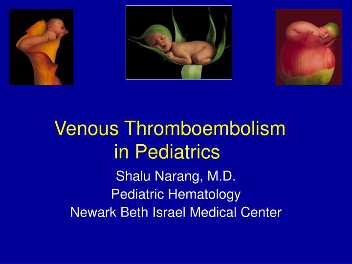 venous thromboembolism in pediatrics